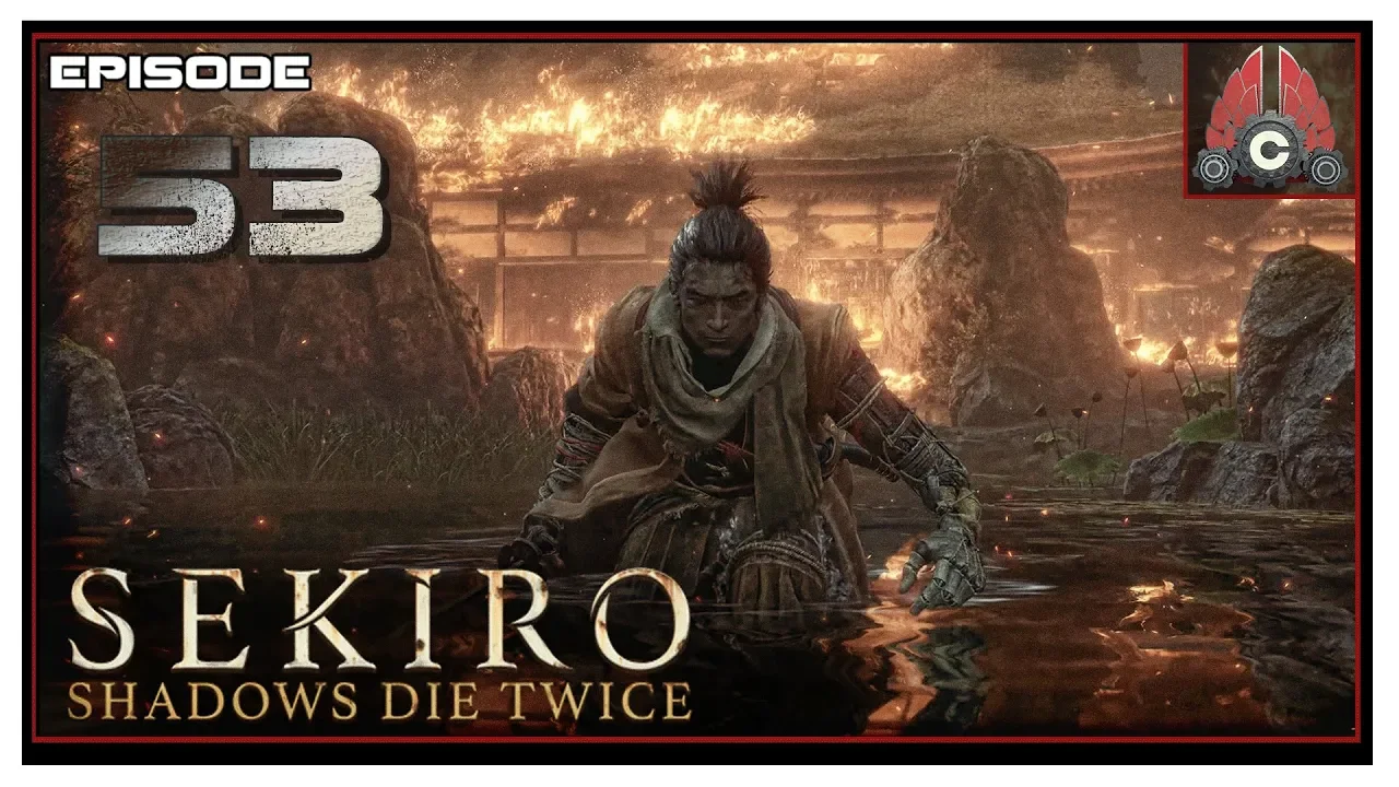 Let's Play Sekiro: Shadows Die Twice With CohhCarnage - Episode 53