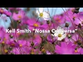 Kell Smith- Nossa Conversa ( letra )