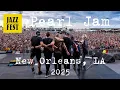 Download Lagu Pearl Jam - New Orleans - Jazz Fest - 2025/05/03 - Full Show - SBD Multicam