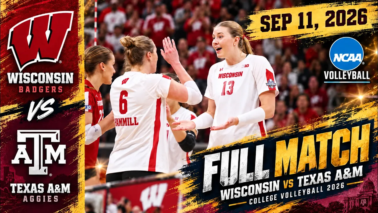 Wisconsin vs Texas A&M FULL MATCH | College Volleyball 2026 | Sep 11, 2026