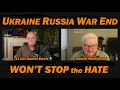Lagu Ukraine Russia War End Won't Stop the Hate / Andrei Martyanov \u0026 Lt Col Daniel Davis