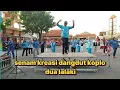 SENAM KREASI DANGDUT KOPLO DUA LALAKI FT ADE ASTRID