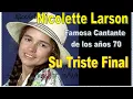 Nicolette Larson s Sad Story