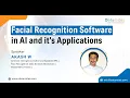 Facial Recognition Software in AI and it s applications - Live Webinars