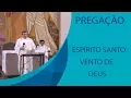 Download Lagu Espírito Santo: Vento de Deus  | Padre Alberto Gambarini