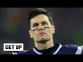 Not all NFL teams are jumping at the chance to land Tom Brady - Dianna Russini Get Up