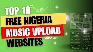 top 10 nigerian free music upload websites in 2023