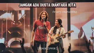 jangan ada dusta di antara kita broery marantika feat dewi yull rock cover by nivora