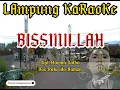 Download Lagu Bissmillah👉Lampung Karaoke_Cipt.Mawan Salba Voc.ratu ida hamza