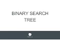 Binary Search Tree Basics