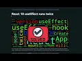 React 18 UseEffect runs Twice Problem Solved