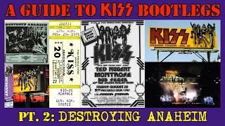 A GUIDE TO KISS BOOTLEGS - Pt 2 Destroying Anaheim Vinyl Community