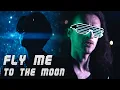 Download Lagu Fly Me To The Moon [ SPACE ROCK COVER - Frank Sinatra ]
