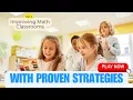 Improving Math Classrooms With PROVEN Methods And Strategies