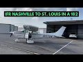 Flight Special IFR in a 182 to STL Part 1