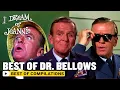 Best of Dr. Bellows | I Dream Of Jeannie
