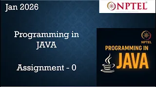 NPTEL Programming In Java Week 0 Programming Assignment Answers Solution 2026 Jan
