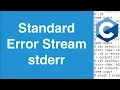 Standard Error Stream stderr C Programming Tutorial