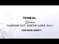 Download Lagu TUTORIAL SENAM NANGUN SAT KERTHI LOKA BALI  GERAKAN LAMBAT dan FULL VIDEO GERAKAN NORMAL