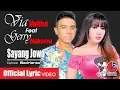 Download Lagu VIA VALLEN feat GERRY MAHESSA (OM. MALIKA) - SAYANG JOWO - Official Lyric Video