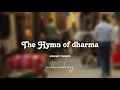 The hymn of dharma slowed+reverb|777charlie