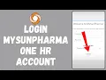 How to Login My Sunpharma One HR 2024 Sign Into My Sunpharma One HR