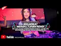 Lagu BREAKBEAT MERAYU TUHAN TIKTOK REMIX