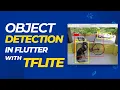 Object detection App in Flutter with TFLite -