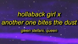 hollaback girl x another one bites the dust tiktok remix lyrics