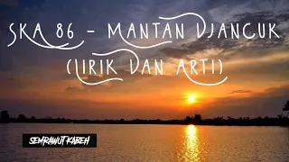 Download Mantan Djancuk - Kalia Siska ft. SKA 86 (Lirik dan Arti) MP3