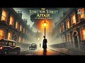 Download Lagu 🕵️‍♂️ The Stretton Street Affair | A Classic Detective Mystery 🔍