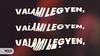 New Level Empire - Valami legyen | Official Lyric Video