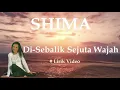 Download Lagu Shima ~DiSebalik Sejuta Wajah ~Lirik