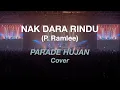 Download Lagu Parade Hujan - Nak Dara Rindu (P. Ramlee Cover) Live @Senandung Malam Unplugged, KL