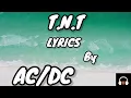AC/DC -  T.N.T (Lyrics)