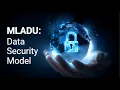 MLADU Security Model Explained Trusted Data Transfers
