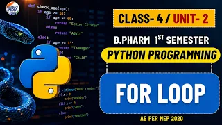 Loops - For Loop Python Programming Class 4 Unit 2 1st Sem B Pharm