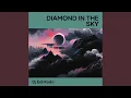 Download Lagu Diamond in the sky