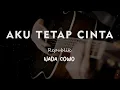 Download Lagu AKU TETAP CINTA //  REPVBLIK // KARAOKE GITAR AKUSTIK NADA COWO ( MALE )