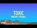 Download Lagu Britney Spears - Toxic (Lyrics)