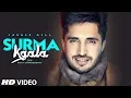 Download Lagu SURMA KAALA Song | Jassie Gill Ft Rhea Chakraborty | Snappy, Jass Manak | Arvindr Khaira | T-Series