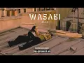 Download Lagu Vietsub | WASABI - MAX | Lyrics Video