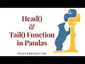 Head and Tail Function in Python Pandas