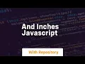 And inches javascript