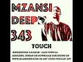 Download Lagu Session 343 - Touch - GUEST MIX - Kasie Deep House