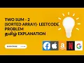 Two Sum - 2 Sorted Array Leetcode in Tamil Two Pointer Clear Easy Solution in Tamil Problem