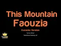 Faouzia - This Mountain (Karaoke Version)