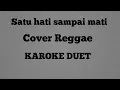 Download Lagu Satu hati sampai mati Cover Reggae  KARAOKE