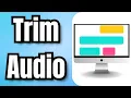 How To Trim Kapwing - Full Guide