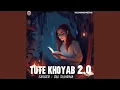 Download Lagu Tute Khoyab 2.0